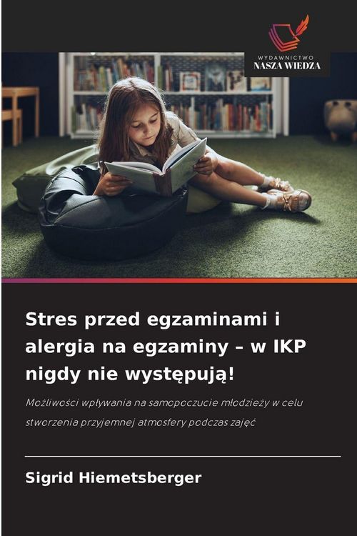Produktbild: Stres przed egzaminami i alergia na egzaminy - w IKP nigdy nie wyst&iquest;puj&iquest;!