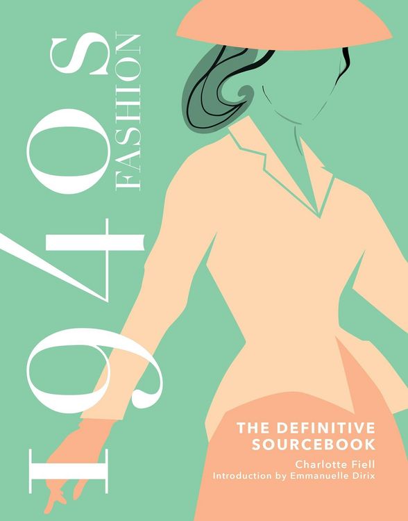 Produktbild: 1940s Fashion: The Definitive Sourcebook