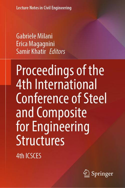Produktbild: Proceedings of the 4th International Conference of Steel and Composite for Engineering Structures