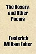 Produktbild: The Rosary, and Other Poems