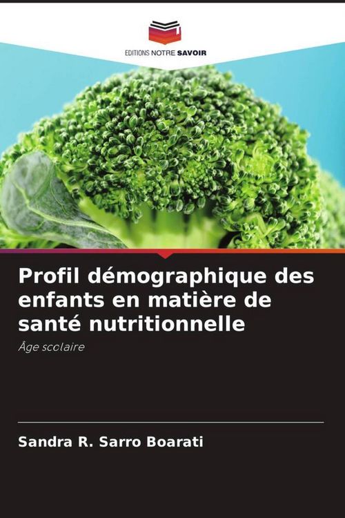 Produktbild: Profil d&eacute;mographique des enfants en mati&egrave;re de sant&eacute; nutritionnelle