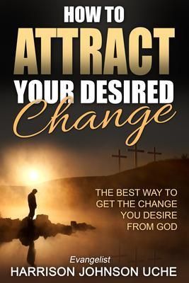 Produktbild: How to Attract Your Desired Change
