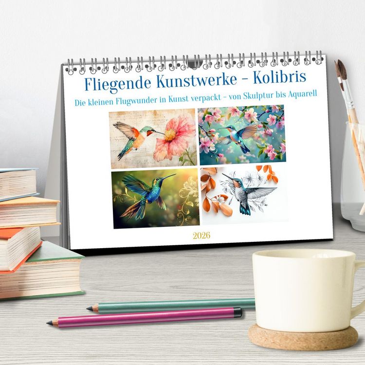 Produktbild: Fliegende Kunstwerke - Kolibris (Tischkalender 2026 DIN A5 quer), CALVENDO Monatskalender