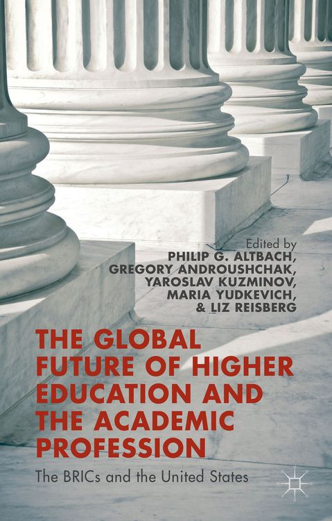 Produktbild: The Global Future of Higher Education and the Academic Profession