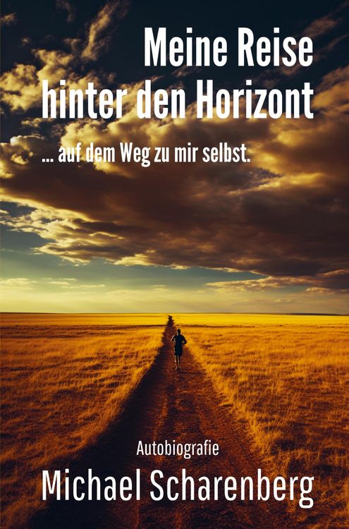 Produktbild: Meine Reise hinter den Horizont ... auf dem Weg zu mir selbst