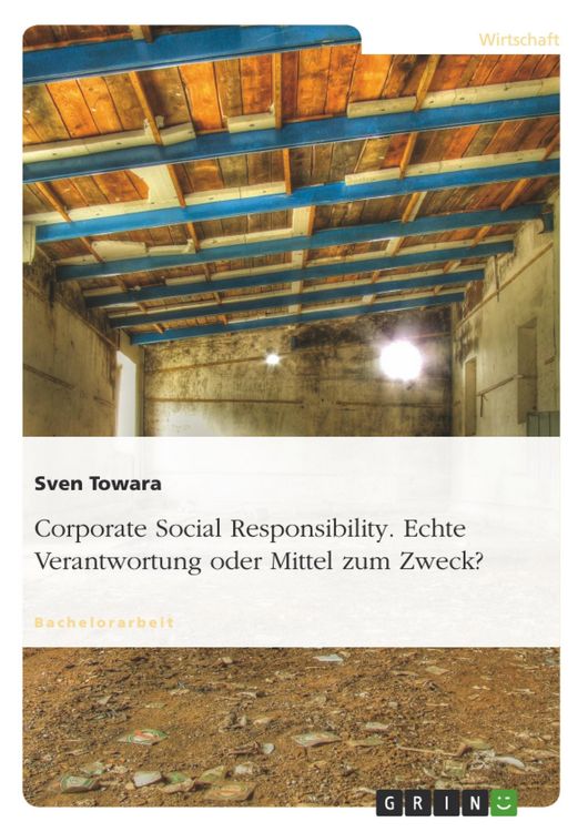 Produktbild: Corporate Social Responsibility - Echte Verantwortung oder Mittel zum Zweck?