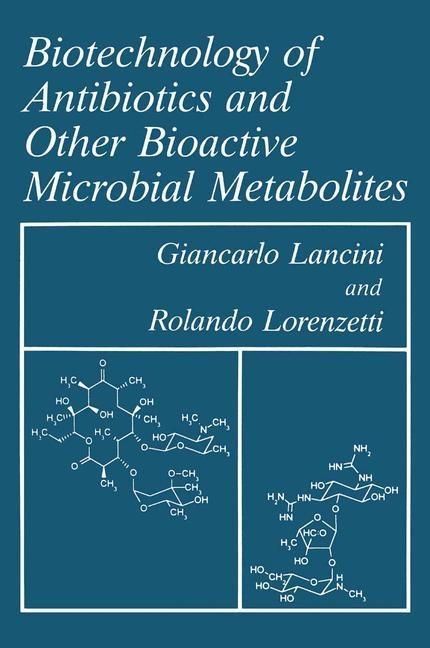 Produktbild: Biotechnology of Antibiotics and Other Bioactive Microbial Metabolites