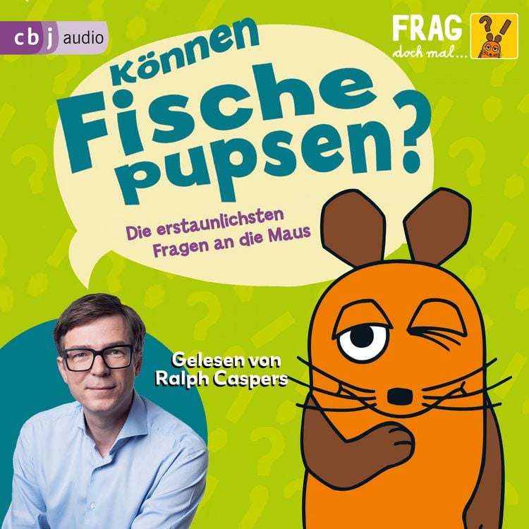 Produktbild: Frag doch mal ... die Maus: K&ouml;nnen Fische pupsen?