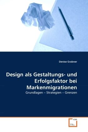 Produktbild: Grabner, D: Design als Gestaltungs- und Erfolgsfaktor bei Ma
