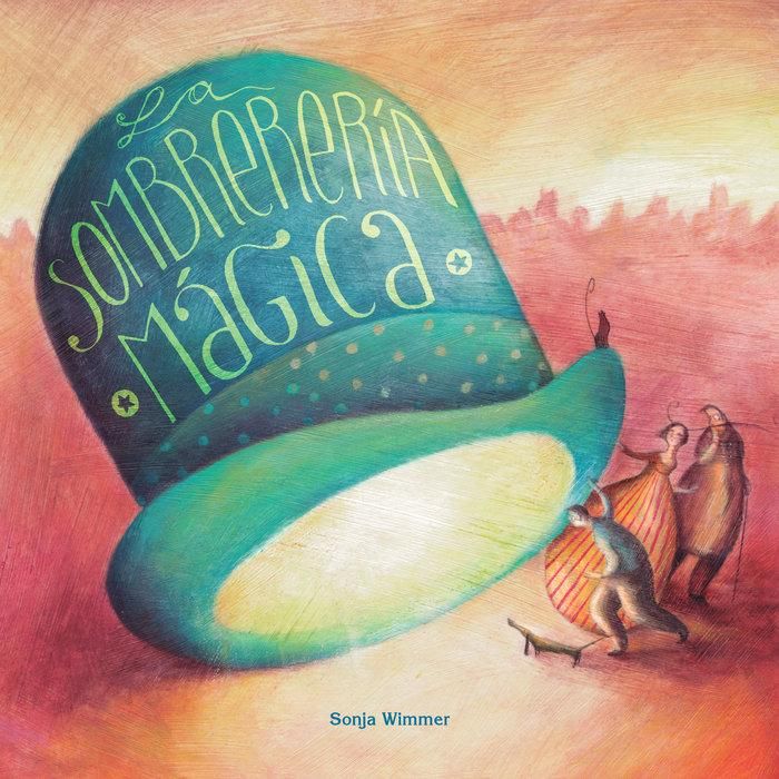 Produktbild: La Sombrerer&iacute;a M&aacute;gica (the Magic Hat Shop)