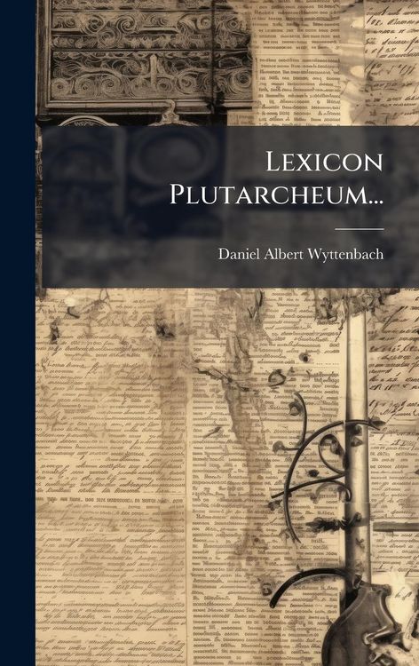 Produktbild: Lexicon Plutarcheum...
