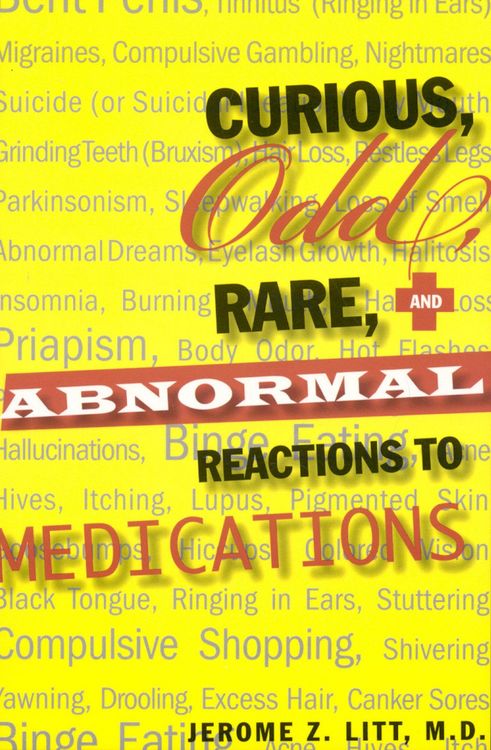 Produktbild: Curious Odd Rare and Abnormal Reactions to Medications