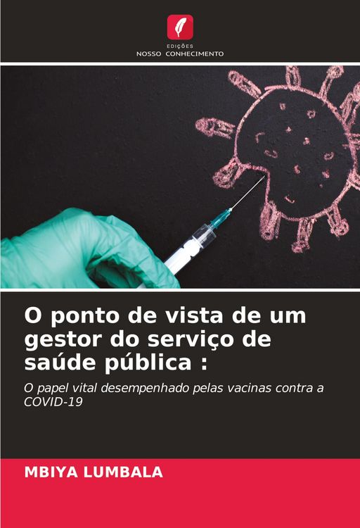 Produktbild: O ponto de vista de um gestor do servi&ccedil;o de sa&uacute;de p&uacute;blica :