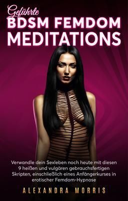 Produktbild: Gef&uuml;hrte BDSM Femdom Meditations