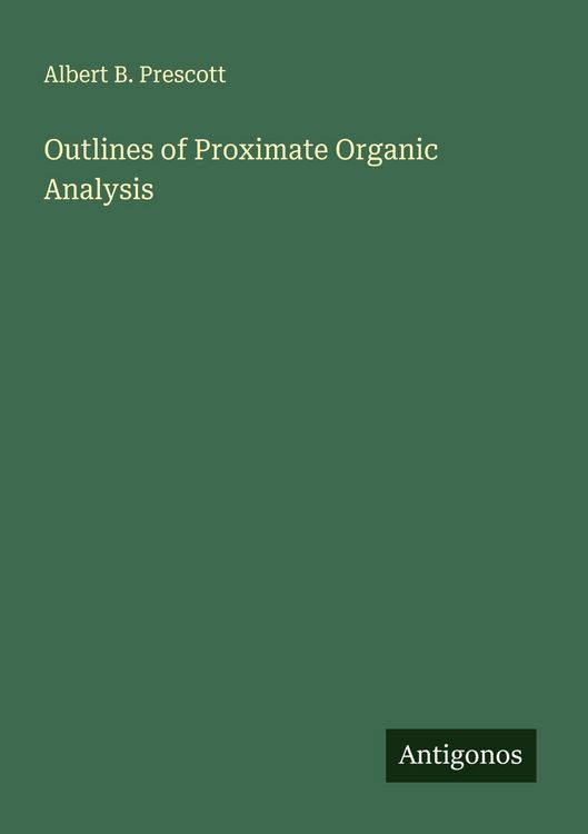 Produktbild: Outlines of Proximate Organic Analysis