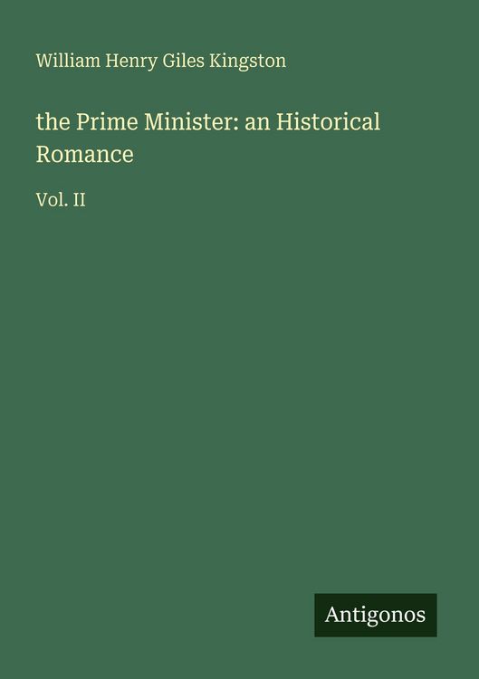 Produktbild: The Prime Minister: an Historical Romance