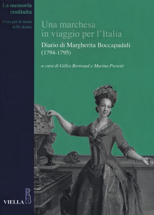 Produktbild: Una marchesa in viaggio per l'Italia. Diario di Margherita Boccapaduli (1794-1795)
