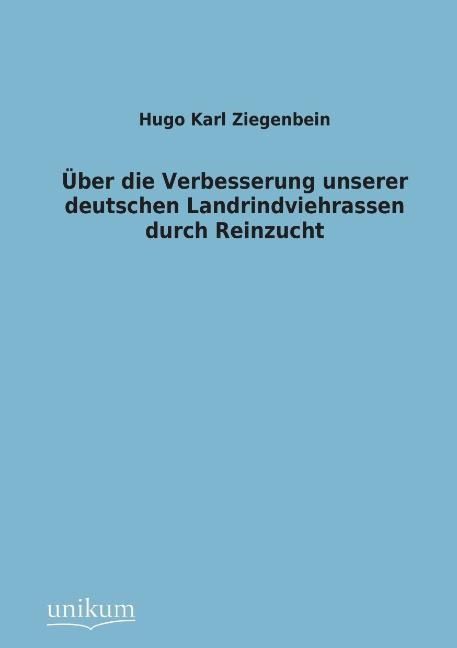 Produktbild: Ziegenbein, H: &Uuml;ber die Verbesserung unserer deutschen Landr