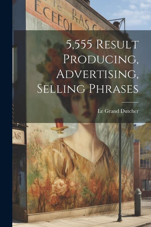 Produktbild: 5,555 Result Producing, Advertising, Selling Phrases