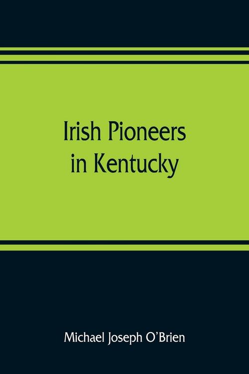 Produktbild: Irish pioneers in Kentucky