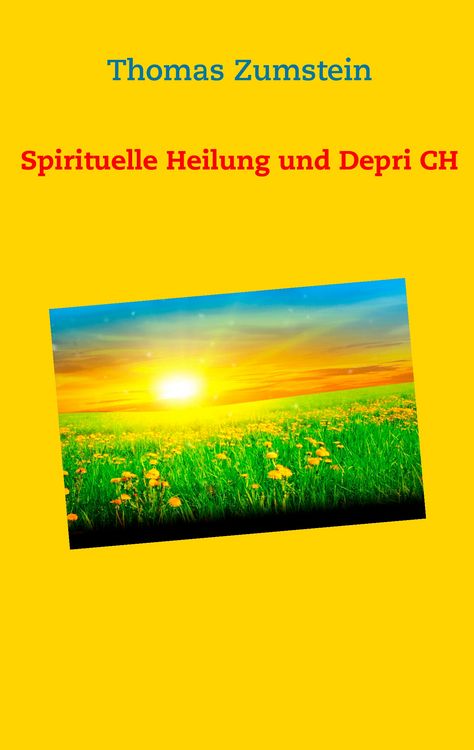 Produktbild: Spiritulle Heilung und Depri CH
