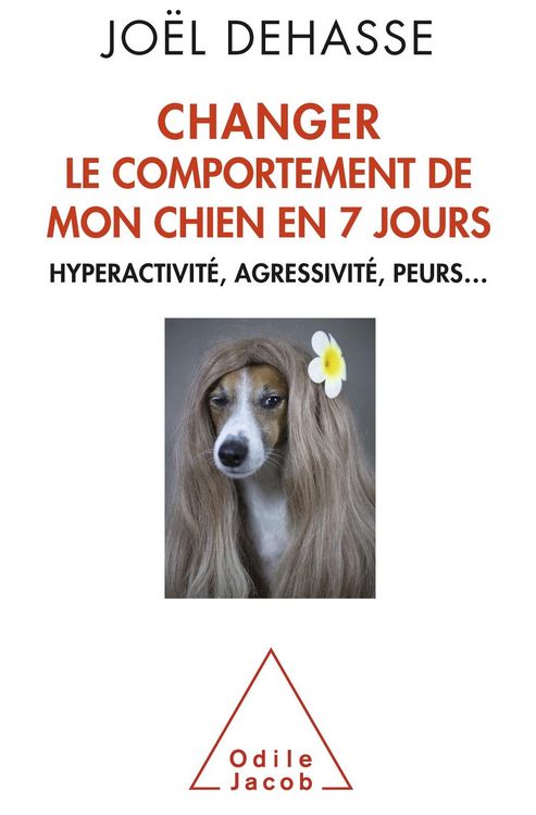 Produktbild: Changer le comportement de mon chien en 7 jours