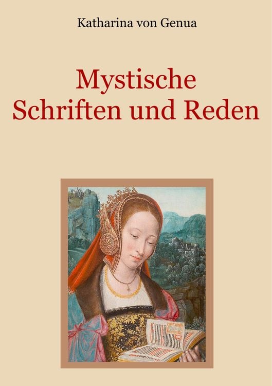 Bild vom Artikel Mystische Schriften und Reden vom Autor Katharina von Genua