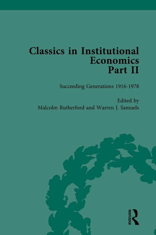 Produktbild: Classics in Institutional Economics, Part II, Volume 10