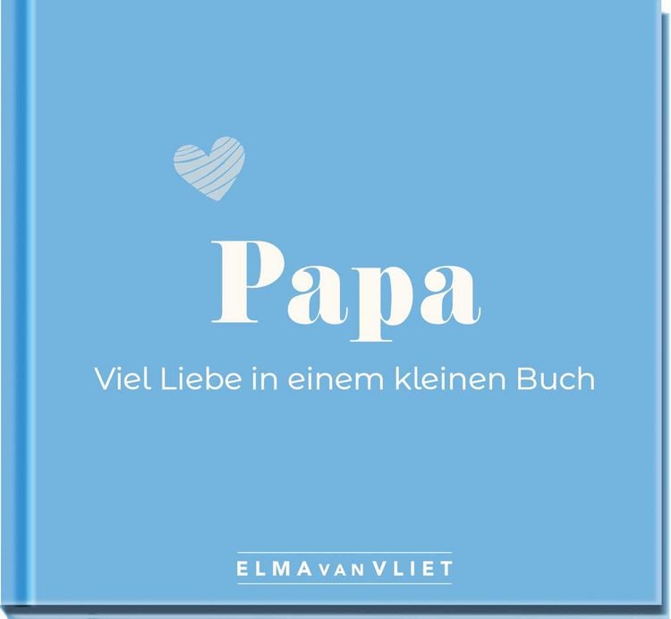 Produktbild: Papa. Viel Liebe in einem kleinen Buch