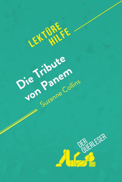 Produktbild: Die Tribute von Panem von Suzanne Collins (Lekt&uuml;rehilfe)