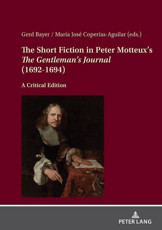 Produktbild: The Short Fiction in Peter Motteux&rsquo;s &laquo;The Gentleman&rsquo;s Journal&raquo; (1692-1694)