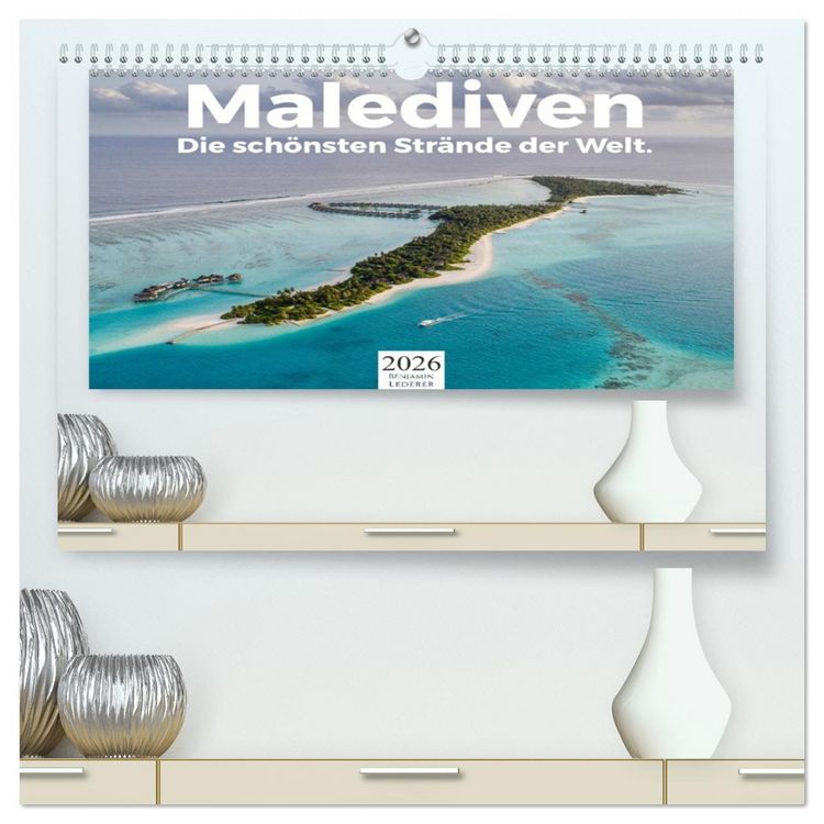 Produktbild: Malediven - Die sch&ouml;nsten Str&auml;nde der Welt. (hochwertiger Premium Wandkalender 2026 DIN A2 quer), Kunstdruck in Hochglanz
