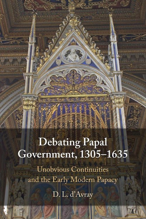 Produktbild: Debating Papal Government, 1305-1635