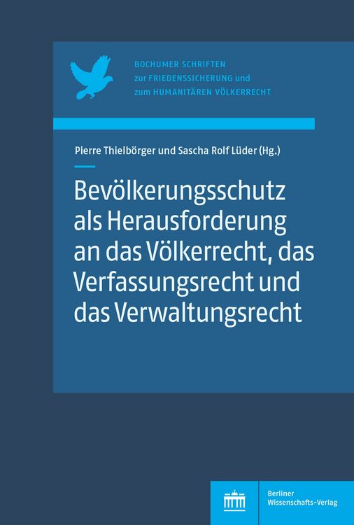 Produktbild: Bev&ouml;lkerungsschutz als Herausforderung an das V&ouml;lkerrecht, das Verfassungsrecht und das Verwaltungsrecht