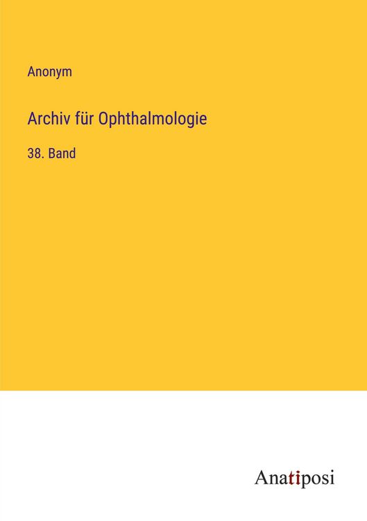 Produktbild: Archiv f&uuml;r Ophthalmologie