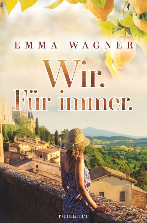 Bild vom Artikel Wir. Für immer. vom Autor Emma Wagner