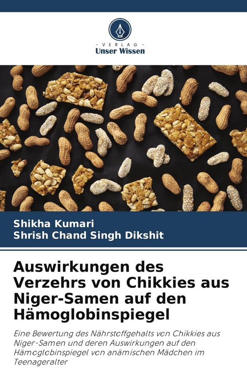 Produktbild: Auswirkungen des Verzehrs von Chikkies aus Niger-Samen auf den H&auml;moglobinspiegel