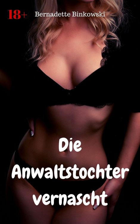 Produktbild: Die Anwaltstochter vernascht