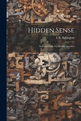 Produktbild: Hidden Sense: Seek and Find, Or, Double Acrostics