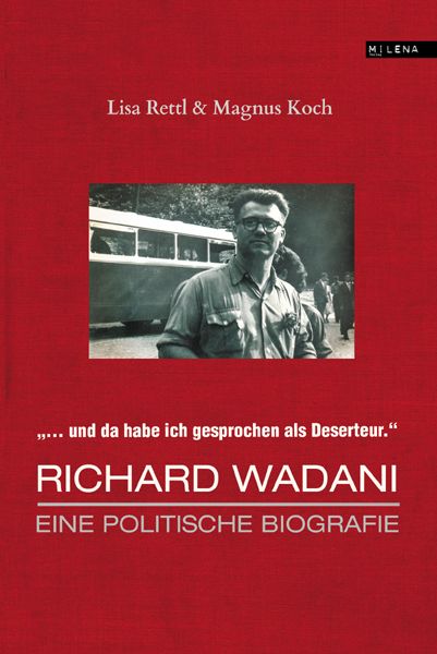 Produktbild: "Da habe ich gesprochen als Deserteur." Richard Wadani