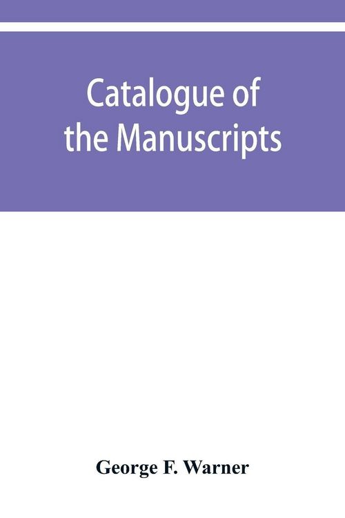 Produktbild: Catalogue of the manuscripts and muniments of Alleyn's college of God's gift at Dulwich