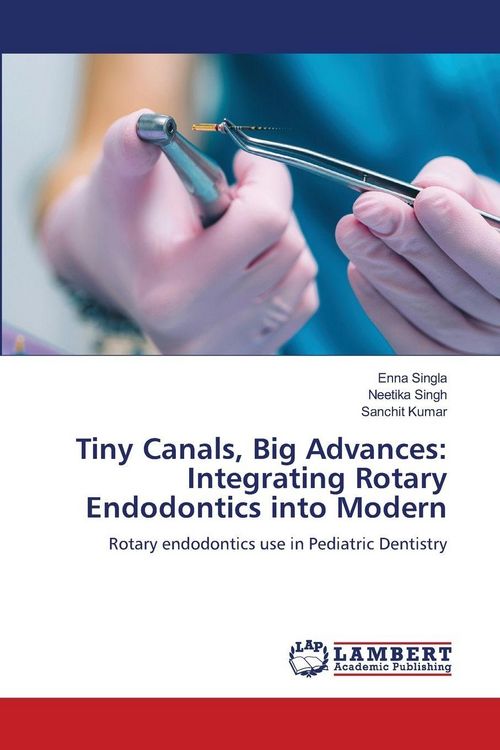 Produktbild: Tiny Canals, Big Advances: Integrating Rotary Endodontics into Modern