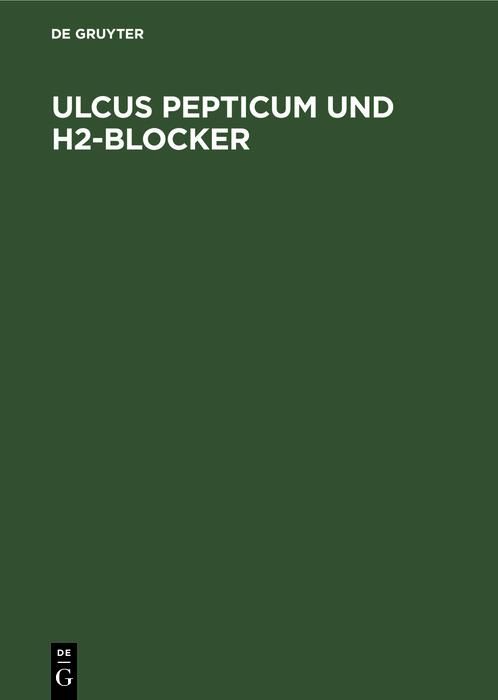 Produktbild: Ulcus pepticum und H2-Blocker