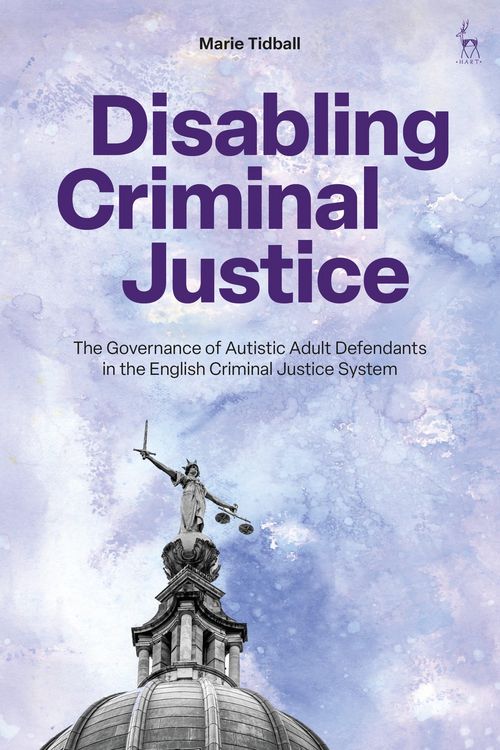 Produktbild: Tidball, M: Disabling Criminal Justice