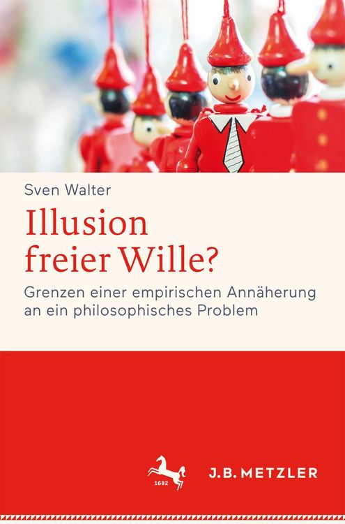 Produktbild: Illusion freier Wille?