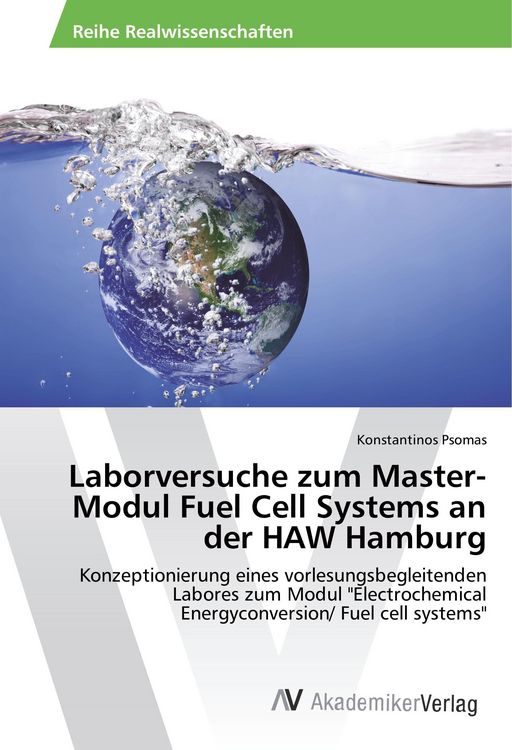 Produktbild: Psomas, K: Laborversuche zum Master-Modul Fuel Cell Systems