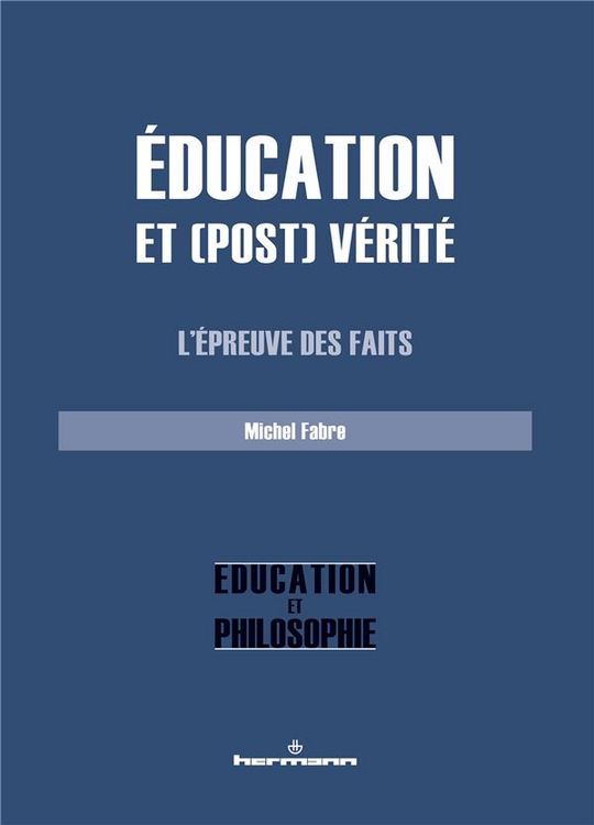 Produktbild: &Eacute;ducation et (post) v&eacute;rit&eacute;