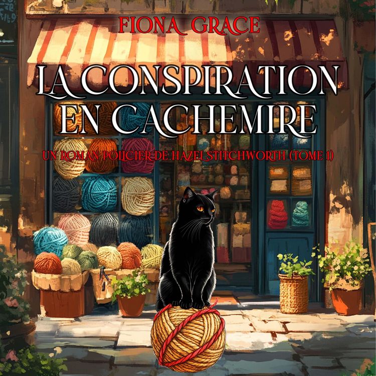 Produktbild: La conspiration en cachemire: Un roman policier de Hazel Stitchworth (Tome 1)