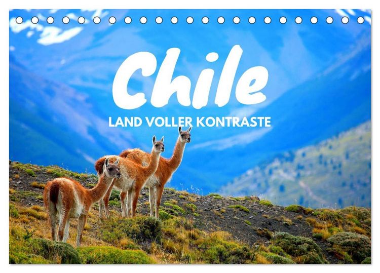 Produktbild: Chile - Land voller Kontraste (Tischkalender 2026 DIN A5 quer), CALVENDO Monatskalender