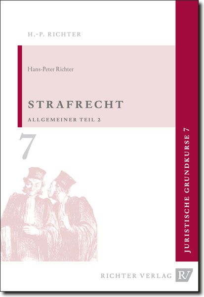 Produktbild: Juristische Grundkurse / Band 7 - Strafrecht, Allgemeiner Teil 2